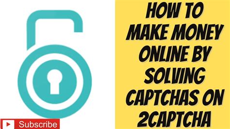 Earn Money With Solving Captchas Online .